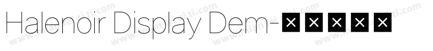 Halenoir Display Dem字体转换